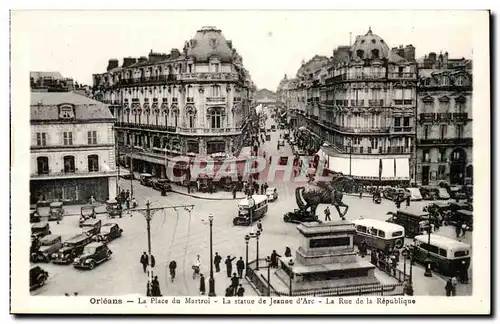 Ansichtskarte AK Orleans Place du martroi La statue de Jeanne d&#39arc La rue de la Republique