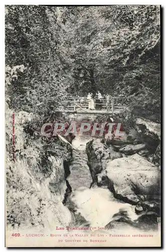 Ansichtskarte AK Luchon Route de la vallee du Lys Passerelle inferieure du gouffre de Bonneau