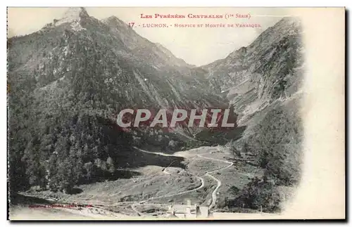 Cartes postales Luchon Hospice et montee de Venasque