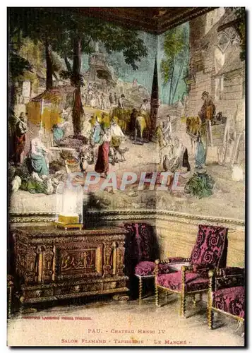 Pau - Chateau Henri IV - Salon Flamand - Tapisserie Le Marche Ansichtskarte AK