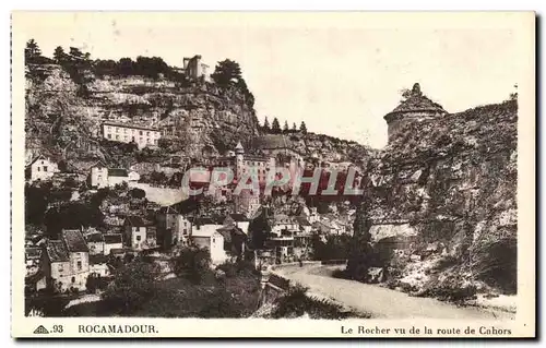 Rocamadour - Le Rocher vu de la Route de Cahors - Cartes postales