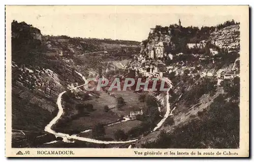 Rocamadour - Vue Generale et les lacets de la Route de Cahors - Cartes postales