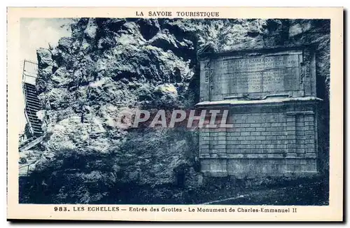 Les Echelles - Entree des Grottes - Monument de Charles Emmanuel II - Ansichtskarte AK