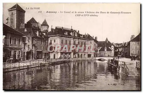 Annecy - Le Canal et le Vieux Chateau des Ducs de Genevois Nemours - Cartes postales