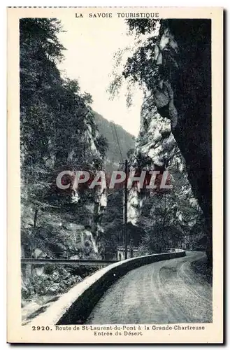 Route de St Laurent du Pont et la Grande Chartreuse - L&#39Entree du Desert - Cartes postales