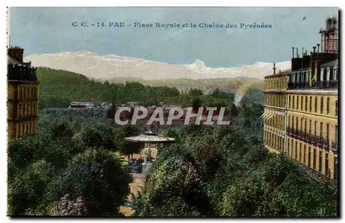 Pau - Place Royale et la Chaine des Pyrenees - Ansichtskarte AK