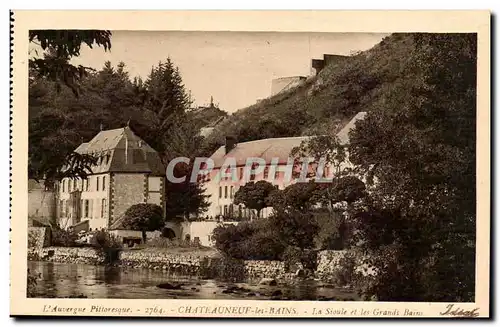 Auvergne - Chateuneuf les bains - La Sioule et les Grands Bains - Cartes postales