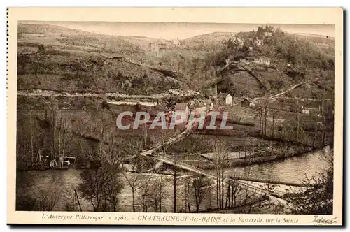 Auvergne - Chateuneuf les bains - La Passerelle La Sioule - Cartes postales