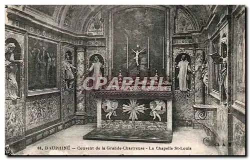 Dauphine - Couvent de la Grande Chartreuse - La Chapelle St Louis - Ansichtskarte AK