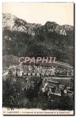 Dauphine - Couvent de la Grande Chartreuse - Entree principale et la Chapelle des Etrangeres - Ansichtskarte AK