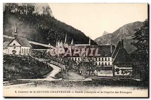 Dauphine - Couvent de la Grande Chartreuse - Entree principale et la Chapelle des Etrangeres - Ansichtskarte AK