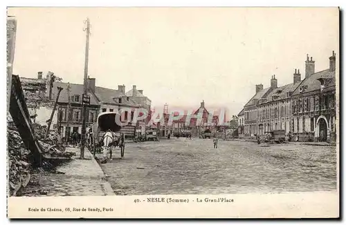 Nesle Cartes postales La grand place