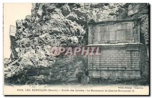 Les Echelles - Entree des Grottes - Monument de Charles Emmanuel II - Cartes postales