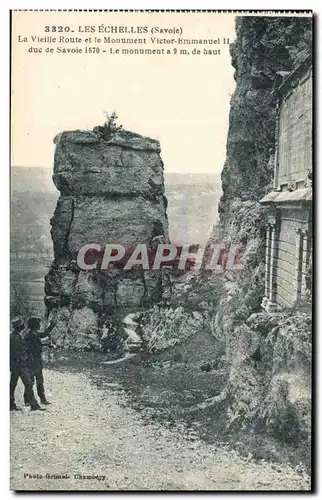 Les Echelles - la Vieille Route et Le Monument Charles Emmanuel II - Ansichtskarte AK