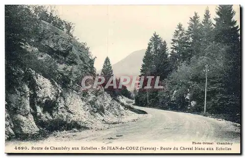 Route de Chambery aux Echelles - St Jean de Couz Route du Cheval Blanc aux Echelles - Ansichtskarte AK