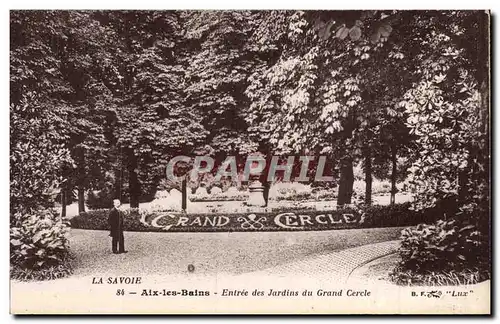 Aix les Bains - Entree des Jardins du Grand Cercle - Cartes postales