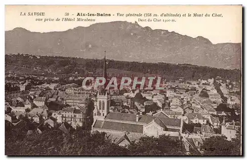 Aix les Bains - Vue Generale et le Mont du Chat - Cartes postales