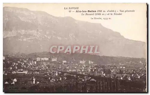 Aix les Bains - Vue Generale le Revard et le Nivolet - Cartes postales