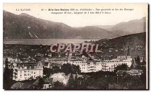 Aix les Bains - Vue Generale et lac du Bourget - Cartes postales