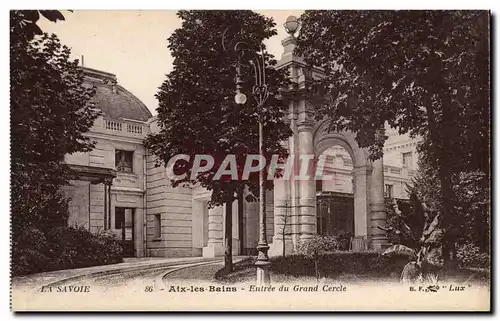 Aix les Bains - Entree du Grand Cercle - Cartes postales