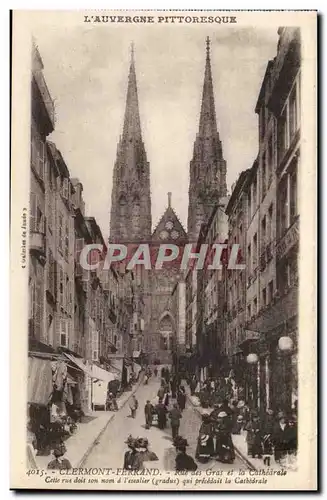 Clermont Ferrand - Rue des Gras et la Cathedrale - Cartes postales