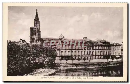 Strasbourg Ansichtskarte AK La cathedrale et le palais des Rohan