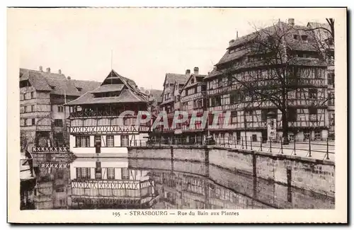 Strasbourg Ansichtskarte AK Rue du bain aux plantes