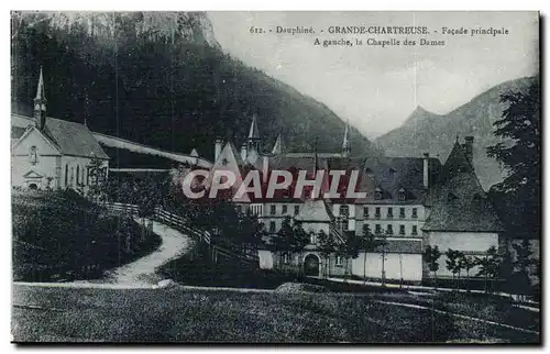 Ansichtskarte AK Dauphine Grande Chartreuse Couvent Facade principale A gauche la chapelle des dames