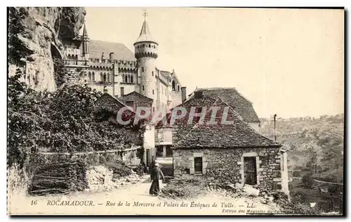 Cartes postales Rocamadour Rue de la mercerie et palais des eveques de Tulle
