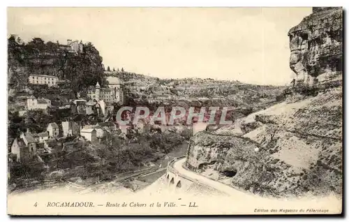 Cartes postales Rocamadour Route de Cahors et la ville