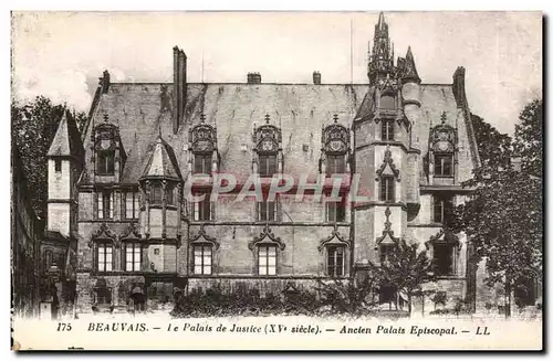 Beauvais - Le Palais de Justice - Ancien Palais Episcopal - Cartes postales