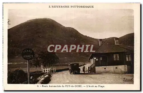 Route Automobile du Puy de Dome - L&#39Arret au Peage - L&#39Auvergne Pittoresque Cartes postales