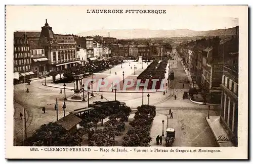 Clermont Ferrand - Place de Jaude - Vue sur le Plateau de Gergovia Montrognon - Ansichtskarte AK