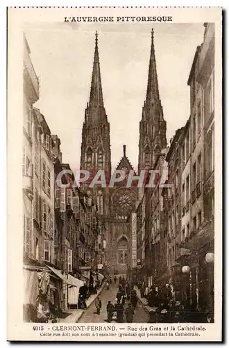 Clermont Ferrand - Rue des Gras et la Cathedrale - Cartes postales