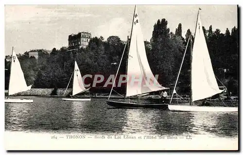 Thonon les Bains - Bords du Lac Leman et L&#39Hotel des Bains - Cartes postales