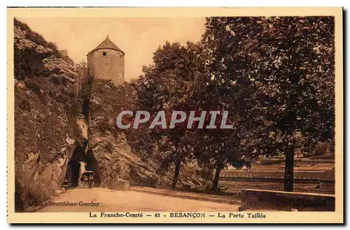 Besancon - La Porte Taillee - Ansichtskarte AK