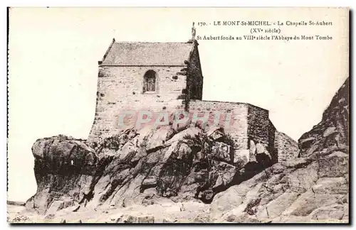 Le Mont Saint Michel - La Chapelle Saint Aubert - Ansichtskarte AK