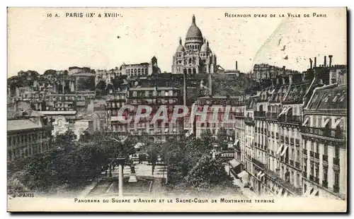 Paris - 9- Reservoir d&#39Eau de la Ville Panorama ddu square d&#39Anvers Sacre Coeur - Cartes postales