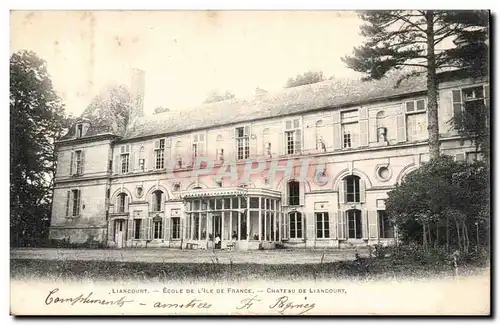 Liancourt - Ecole de l&#39ile de France - Chateau de Liancourt Ansichtskarte AK