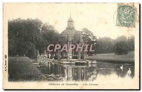 Chantilly - Le Chateau - L&#39ile d&#39amour - Cartes postales