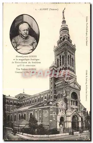 Albert - La Basilique de Notre Dame de Brebieres - Monseigneur Godin - Cartes postales