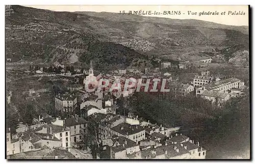 Amelie les Bains - Vue Generale et Palada - Cartes postales