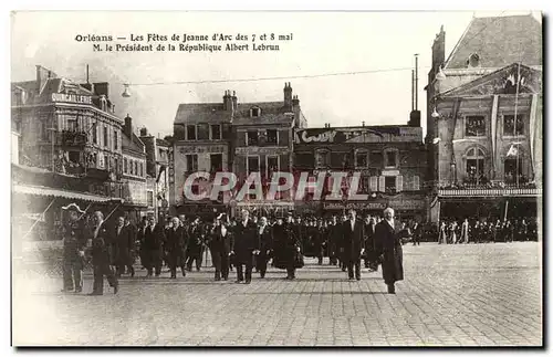 Orleans - Les Fetes de Jeanne d&#39Arc - M Le President de la Republique Albert lebrun Cartes postales