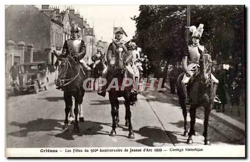 Orleans - Les Fetes de Jeanne d&#39Arc - 1929 - 500 Anniversaire - Cortege Historique Ansichtskarte AK