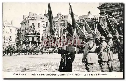 Orleans - Les Fetes de Jeanne d&#39Arc - Le Salut au Drapeau Ansichtskarte AK