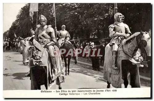 Orleans - Les Fetes de Jeanne d&#39Arc- Les Chevaliers - Cortege Historique 500 Anniversaire 1929 CP