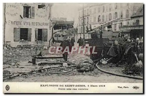 Ansichtskarte AK Explosion de Saint Denis 4 mars 1916 DAns une rue Voisine (pompiers gendarme policier)