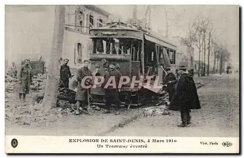 Cartes postales Explosion de Saint Denis 4 mars 1916 Un tramway eventre (pompiers gendarme policier)