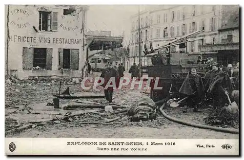 Cartes postales Explosion de Saint Denis 4 mars 1916 Dans une rue voisine (pompiers gendarme policier)