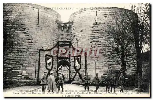 Couchy le Chateau - Porte de Laon Decoration pour la visite du Cardnal Hartmann 11 avril 1916 - Ansichtskarte AK